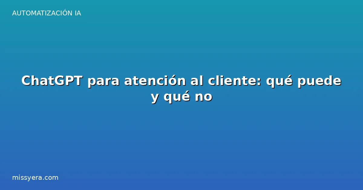 ChatGPT para atención al cliente