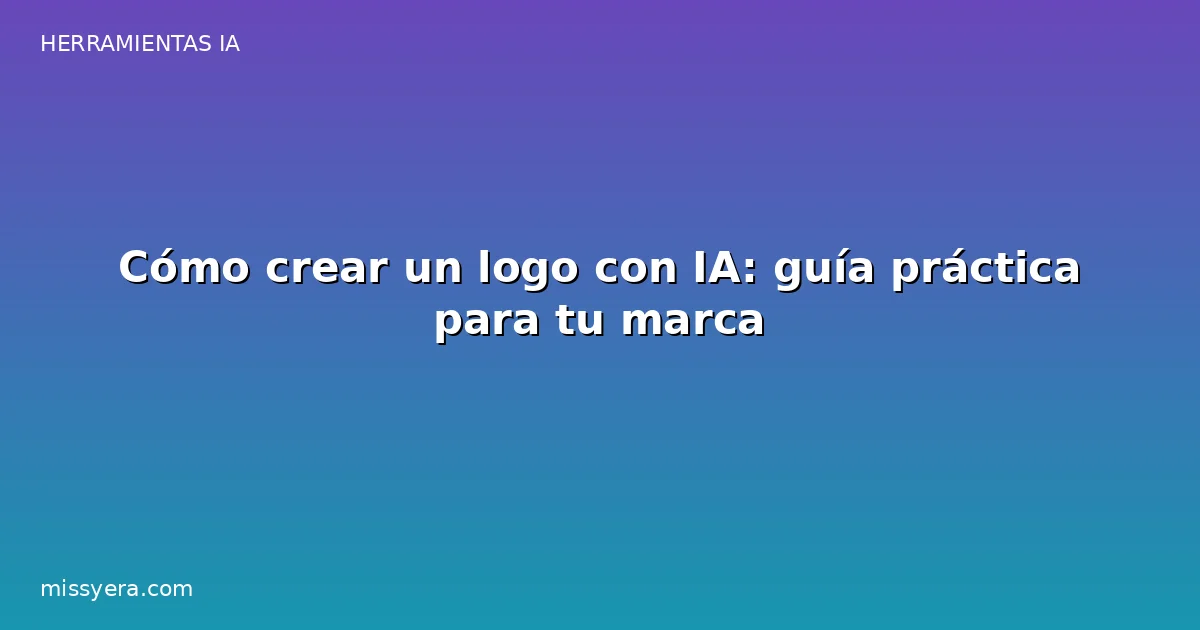 Cómo crear un logo con IA: guía práctica para tu marca