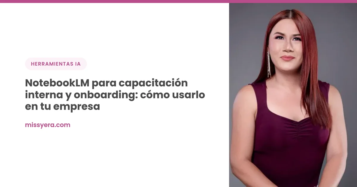 NotebookLM para capacitación interna y onboarding